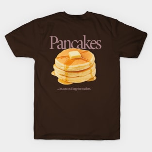 Pancakes. T-Shirt